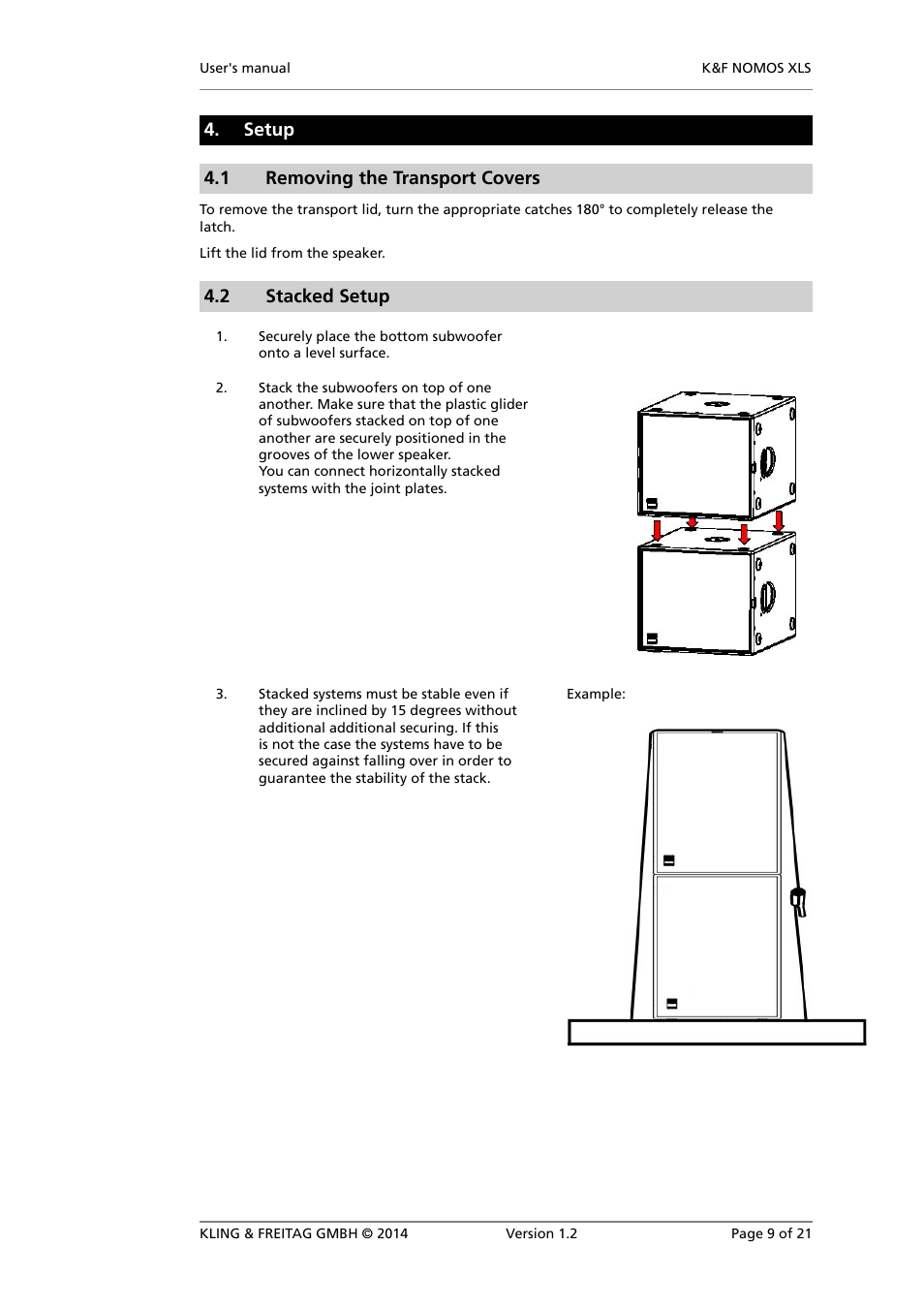 Setup, Removing the transport covers, Stacked setup | Setup 4.1 removing the transport covers, 2 stacked setup | KLING & FREITAG K&F NOMOS XLS User Manual | Page 9 / 21