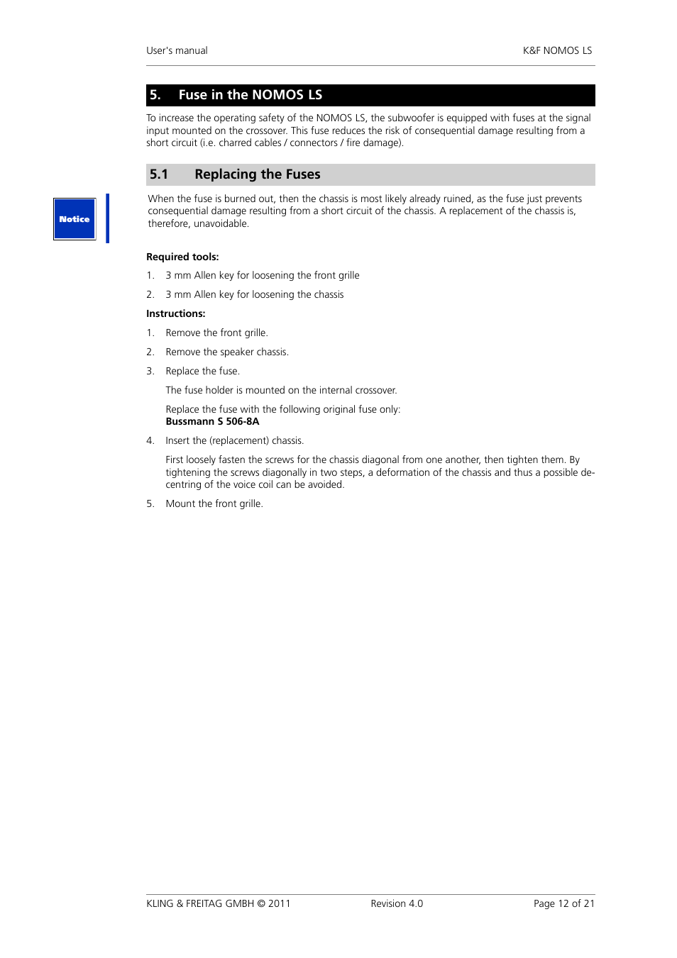 Fuse in the nomos ls, Replacing the fuses, Fuse�in�the�nomos�ls | 1 replacing�the�fuses | KLING & FREITAG K&F NOMOS LS User Manual | Page 12 / 21