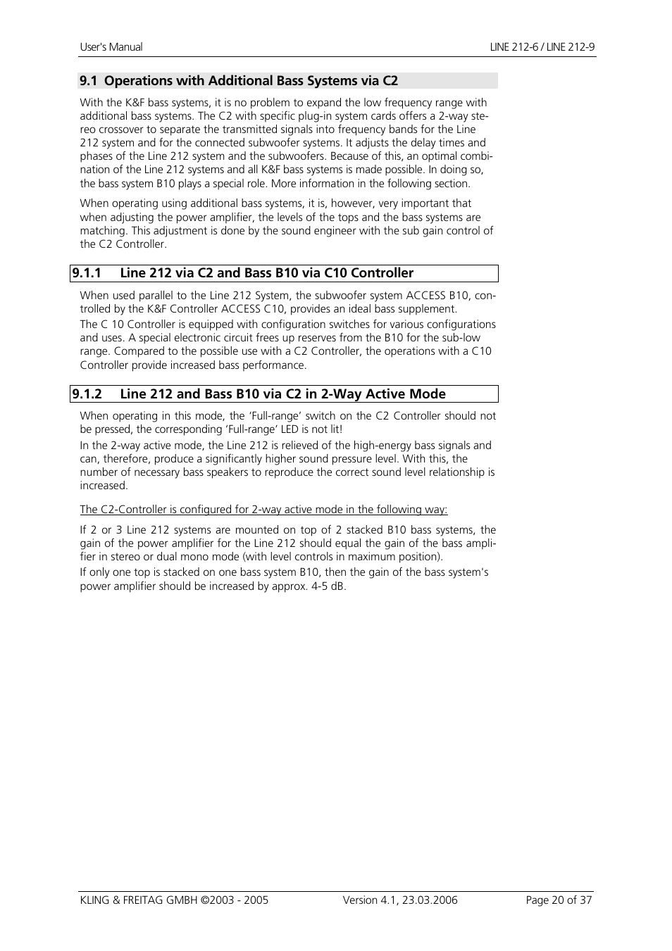 Operations with additional bass systems via c2, Line 212 via c2 and bass b10 via c10 controller, Line 212 and bass b10 via c2 in 2-way active mode | KLING & FREITAG K&F Line 212-9 User Manual | Page 20 / 37
