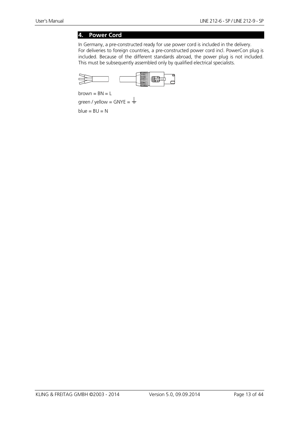 Power cord | KLING & FREITAG K&F Line 212-9 - SP User Manual | Page 13 / 44
