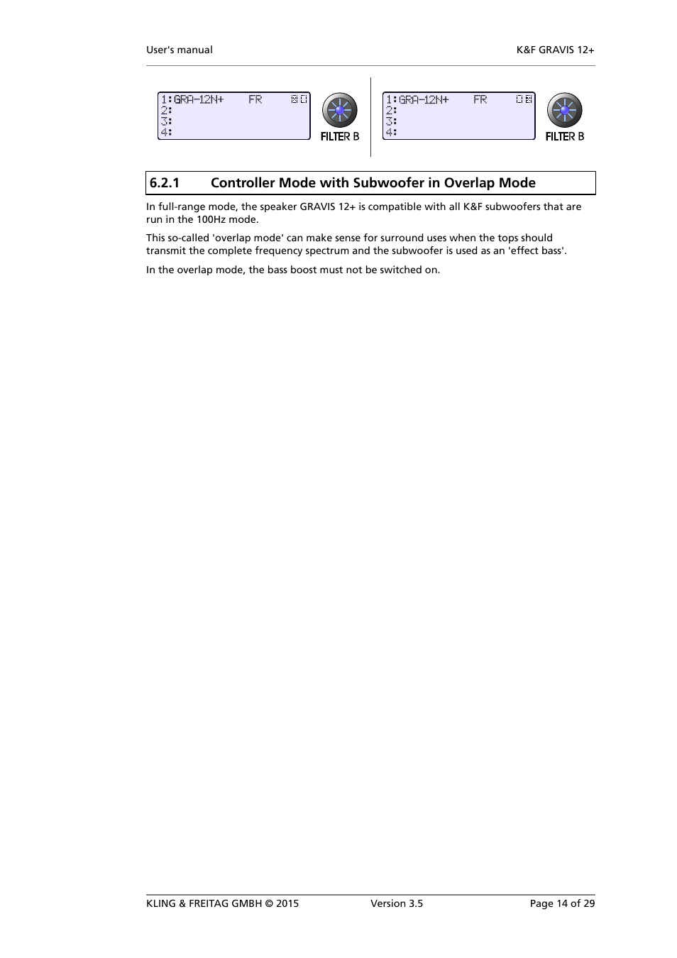 Controller mode with subwoofer in overlap mode, 1 controller mode with subwoofer in overlap mode | KLING & FREITAG K&F GRAVIS 12+ XW User Manual | Page 14 / 29