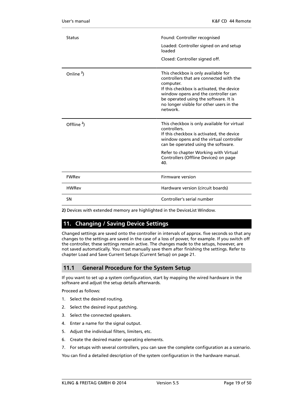 Changing / saving device settings, General procedure for the system setup, 1 general procedure for the system setup | KLING & FREITAG K&F CD Remote User Manual | Page 19 / 50