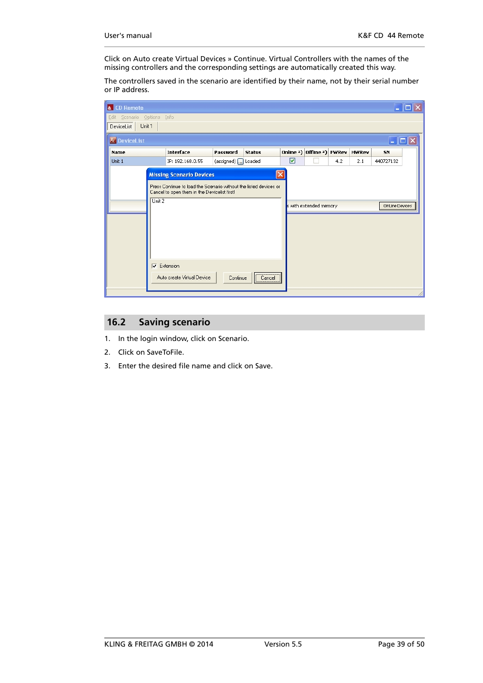 Saving scenario, 2 saving scenario | KLING & FREITAG K&F CD Remote User Manual | Page 39 / 50