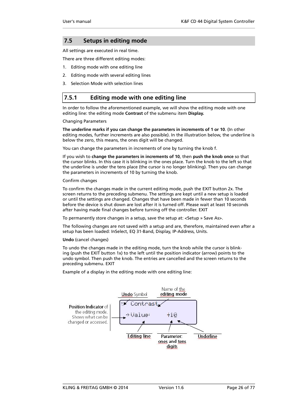 Editing mode with one editing line, Editing mode with several editing lines, 5 setups in editing mode | 1 editing mode with one editing line | KLING & FREITAG K&F CD 44 Digital System controller User Manual | Page 26 / 77