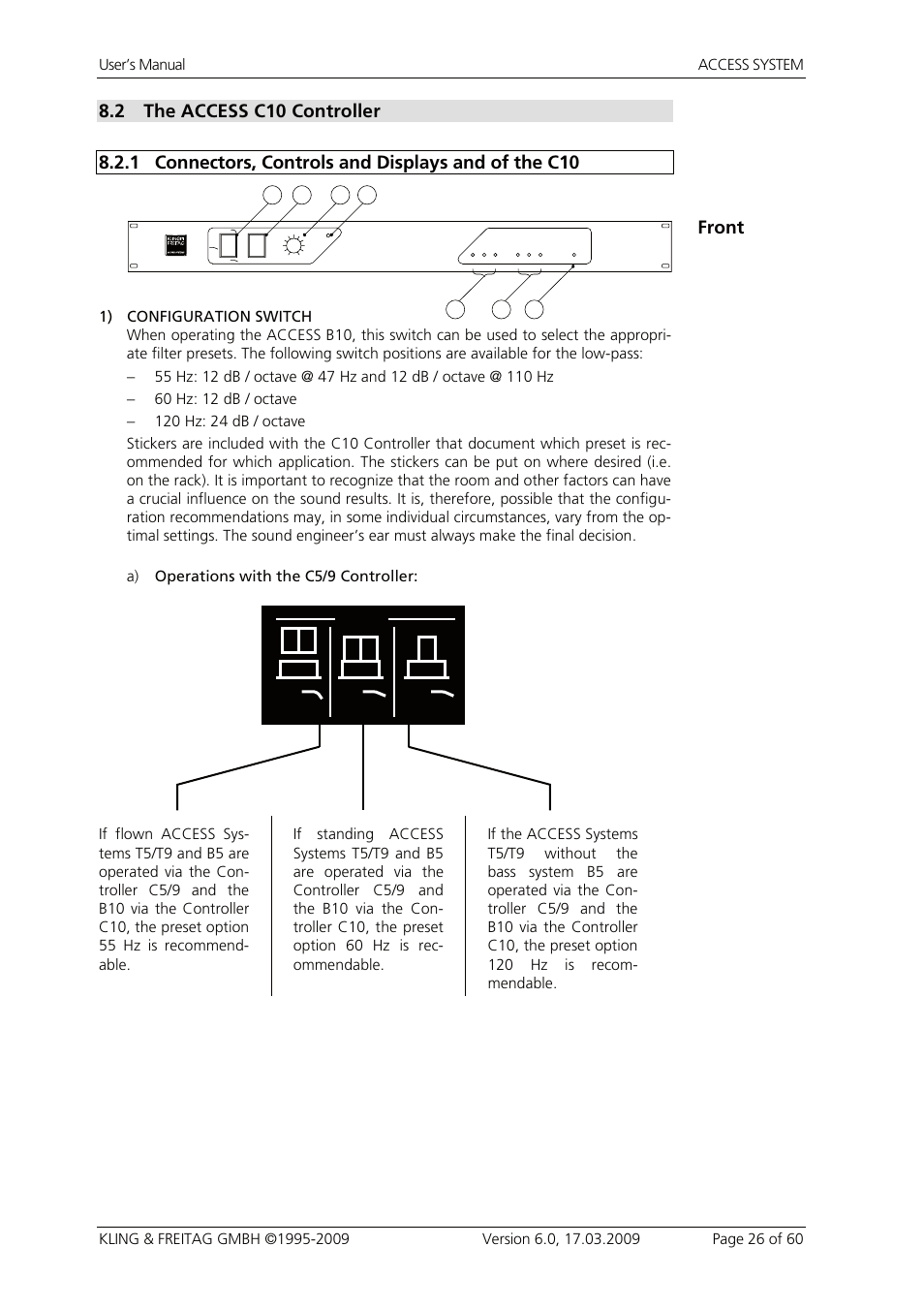 2 the access c10 controller, 1 connectors, controls and displays and of the c10, The access c10 controller | Connectors, controls and displays and of the c10, Front, I0 ii | KLING & FREITAG K&F ACCESS T9 User Manual | Page 26 / 60