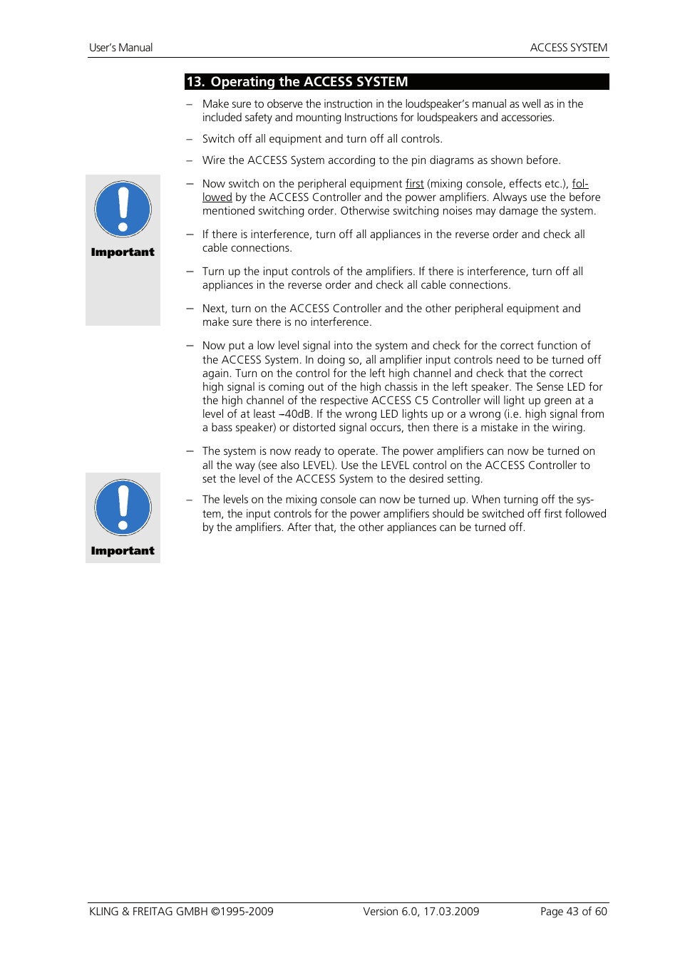 13 operating the access system, Operating the access system | KLING & FREITAG K&F ACCESS T9 User Manual | Page 43 / 60