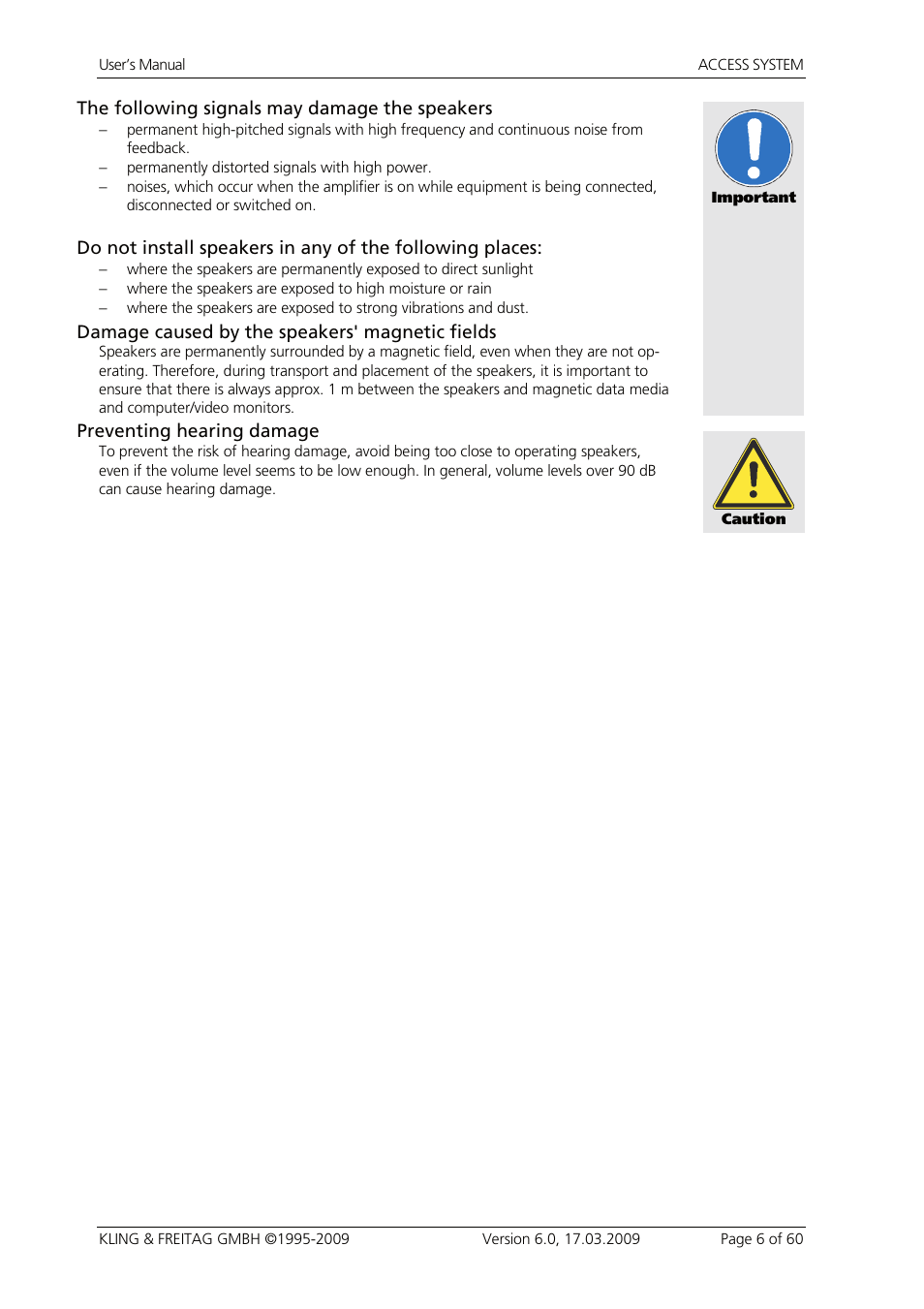The following signals may damage the speakers, Damage caused by the speakers' magnetic fields, Preventing hearing damage | KLING & FREITAG K&F ACCESS T9 User Manual | Page 6 / 60