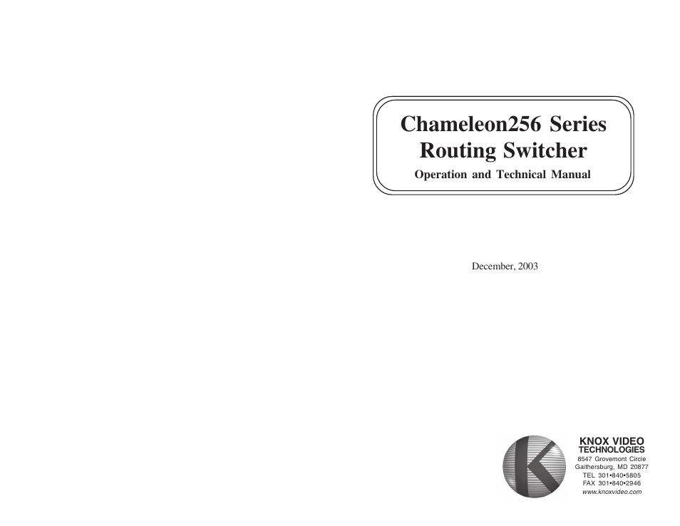 Chameleon256 series routing switcher | Knox Video Chameleon256 Series User Manual | Page 2 / 17