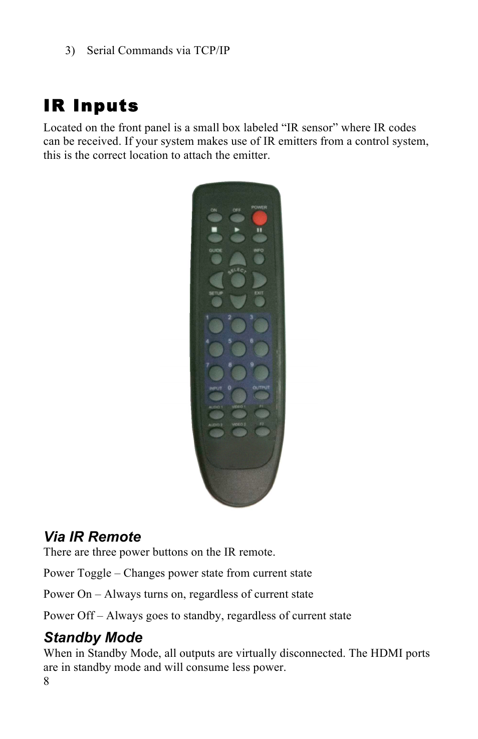 Ir inputs, Via ir remote, Standby mode | NeoPro Vandenberg User Manual | Page 8 / 20