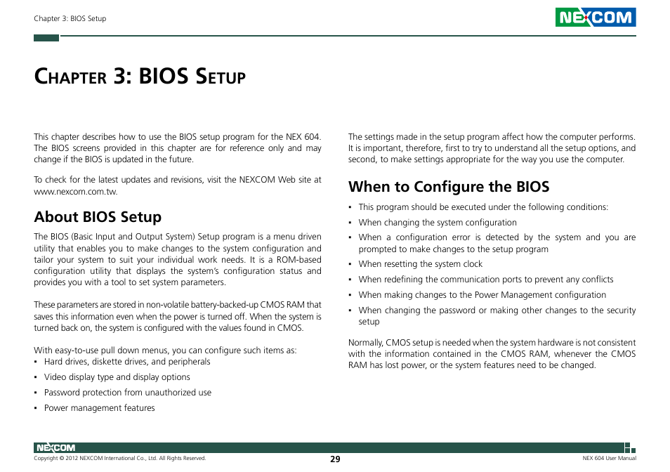 Bios s, Hapter, Etup | About bios setup, When to configure the bios | NEXCOM NEX 604 User Manual | Page 44 / 61