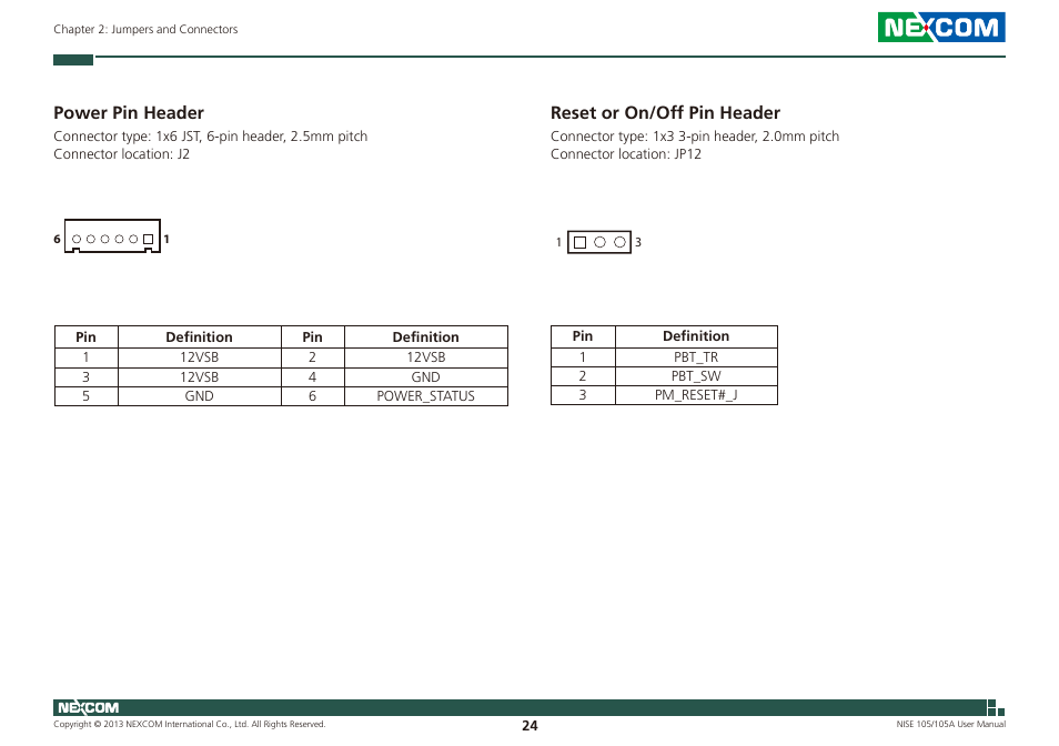 Power pin header reset or on/off pin header, Power pin header, Reset or on/off pin header | NEXCOM NISE 105 User Manual | Page 37 / 78