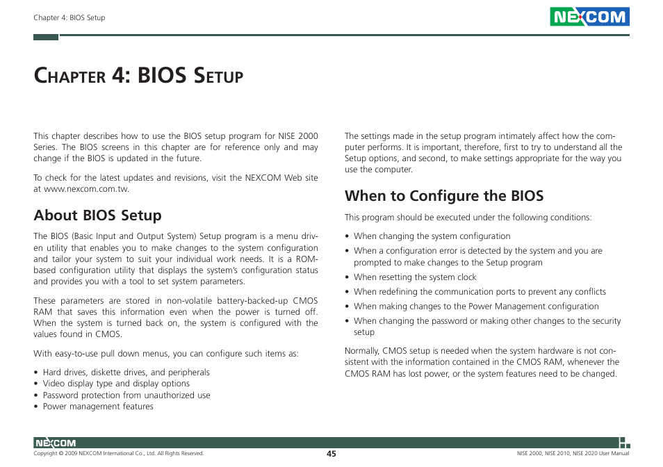 Bios s, Hapter, Etup | About bios setup, When to configure the bios | NEXCOM NISE 2000 User Manual | Page 58 / 84