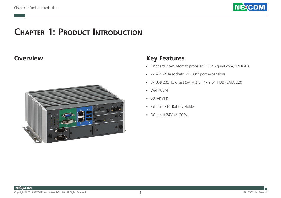 Chapter 1: product introduction, Overview, Key features | Overview key features, Hapter, Roduct, Ntroduction | NEXCOM NISE 301 User Manual | Page 15 / 74