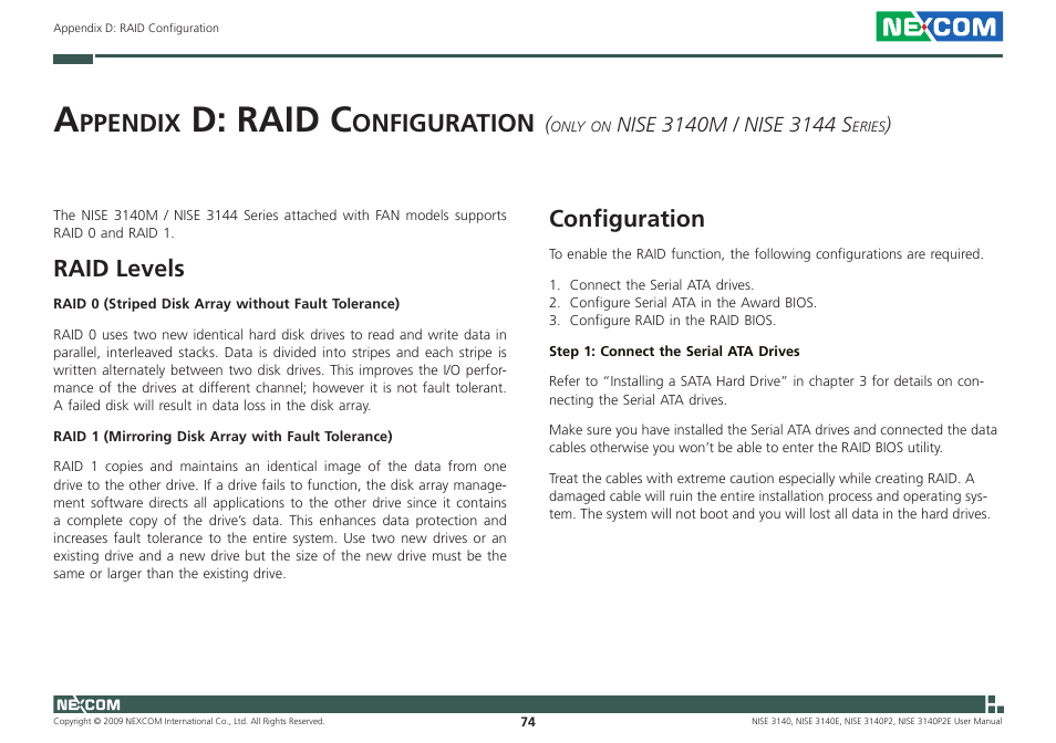 D: raid c, Ppendix, Onfiguration | Raid levels, Configuration | NEXCOM NISE 3140 User Manual | Page 87 / 88