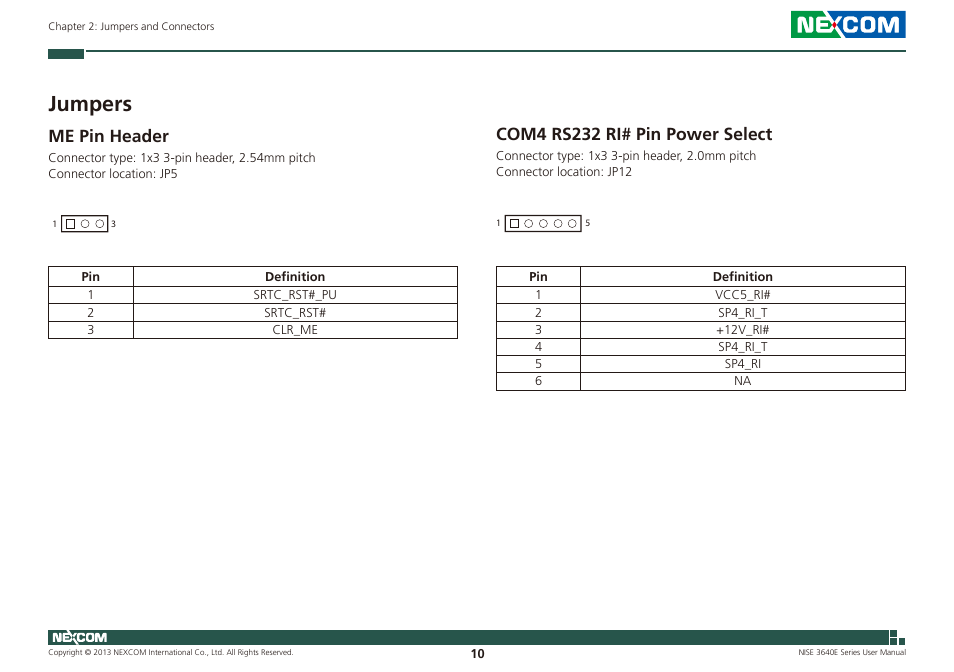 Jumpers, Me pin header com4 rs232 ri# pin power select, Me pin header | Com4 rs232 ri# pin power select | NEXCOM NISE 3640E User Manual | Page 24 / 105