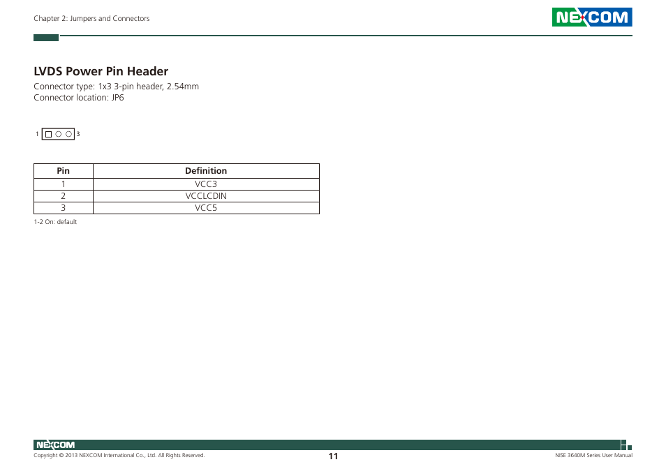 Lvds power pin header | NEXCOM NISE 3640M User Manual | Page 28 / 108