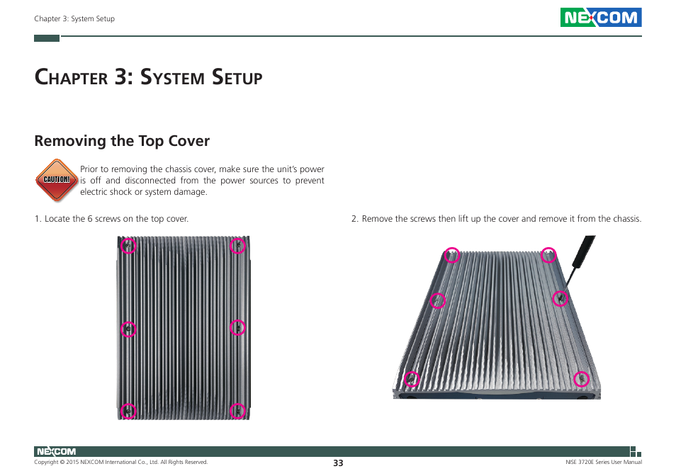 Chapter 3: system setup, Removing the top cover, Hapter | Ystem, Etup | NEXCOM NISE 3720E User Manual | Page 47 / 85