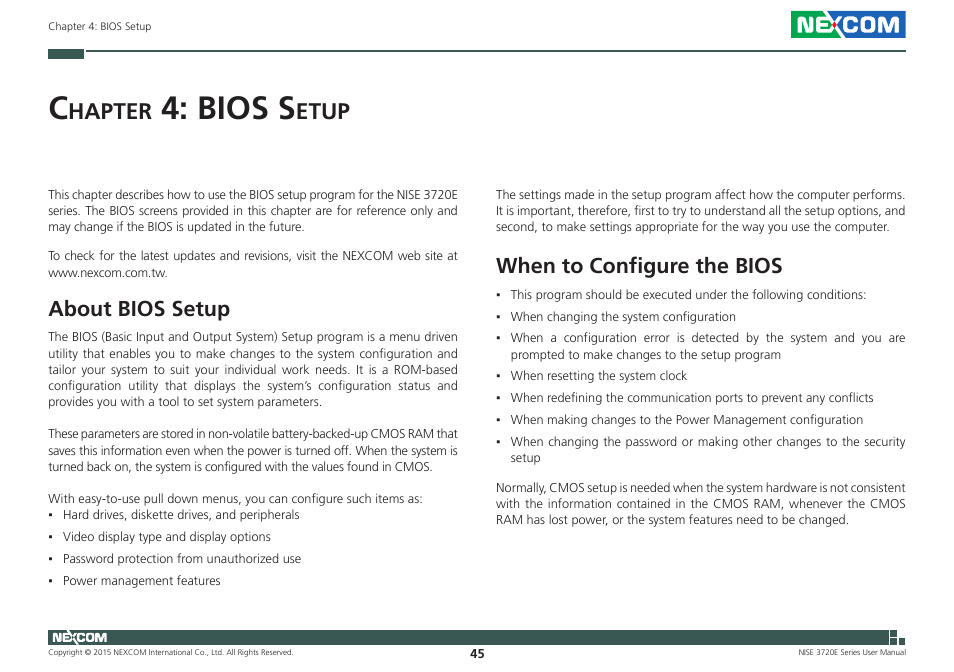 Chapter 4: bios setup, About bios setup, When to configure the bios | About bios setup when to configure the bios, Bios s, Hapter, Etup | NEXCOM NISE 3720E User Manual | Page 59 / 85