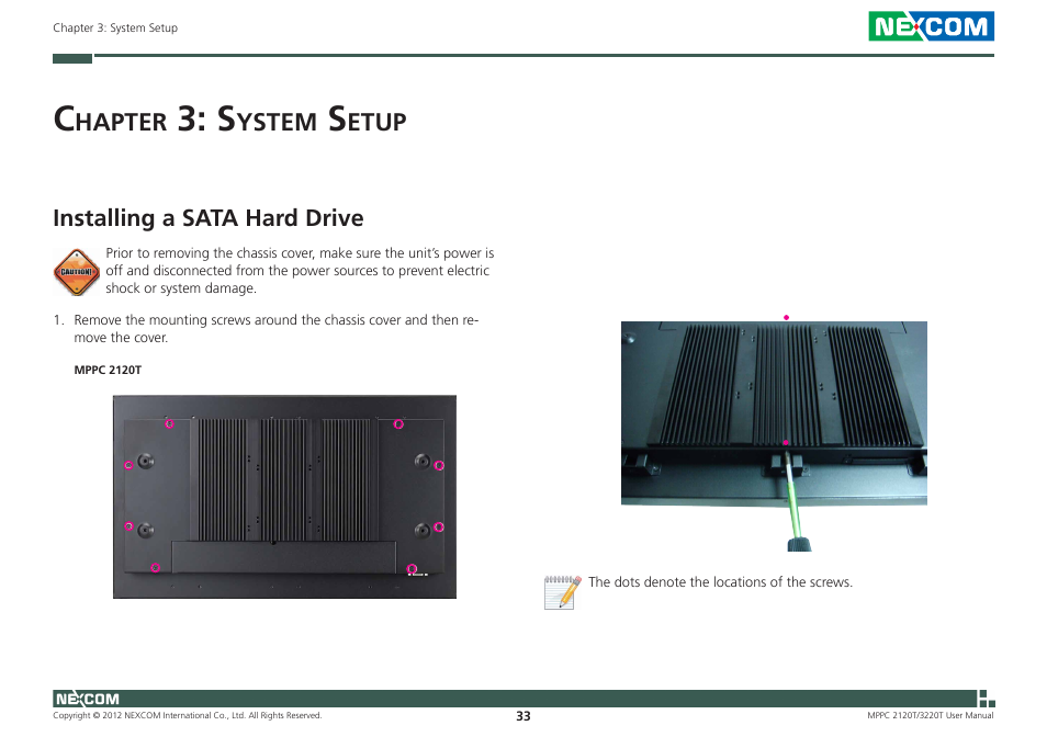 Hapter, Ystem, Etup | Installing a sata hard drive | NEXCOM MPPC 2120T User Manual | Page 49 / 113