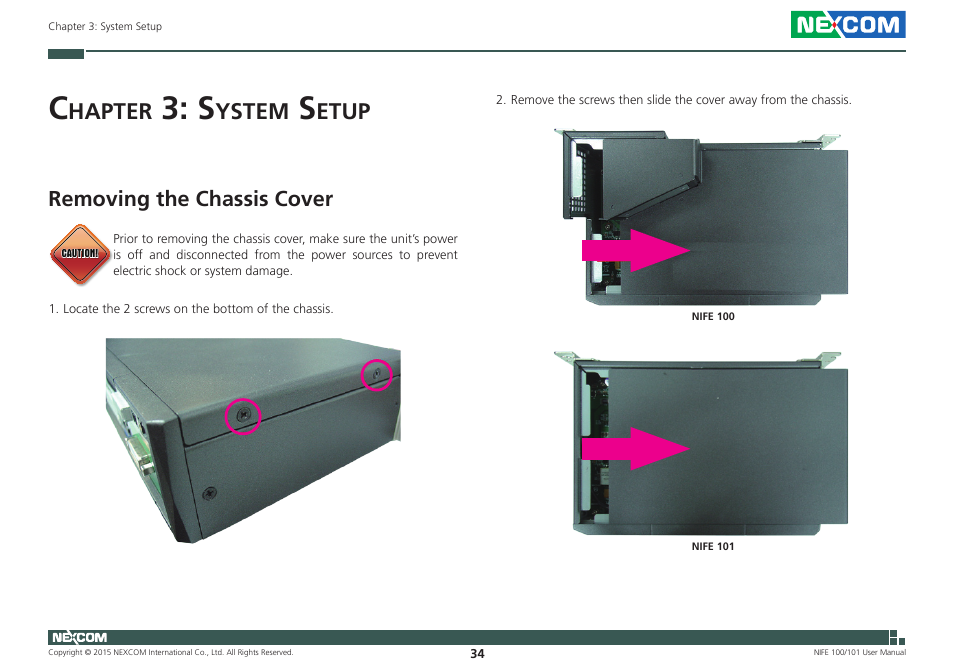 Chapter 3: system setup, Removing the chassis cover, Hapter | Ystem, Etup | NEXCOM NIFE 100 User Manual | Page 48 / 80