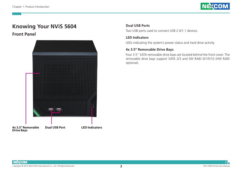 Knowing your nvis 5604, Front panel | NEXCOM NViS 5604-i5 User Manual | Page 17 / 73