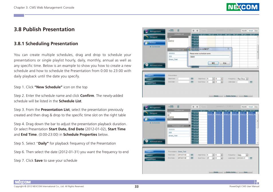 8 publish presentation, 1 scheduling presentation | NEXCOM CMS 1100 User Manual | Page 36 / 56