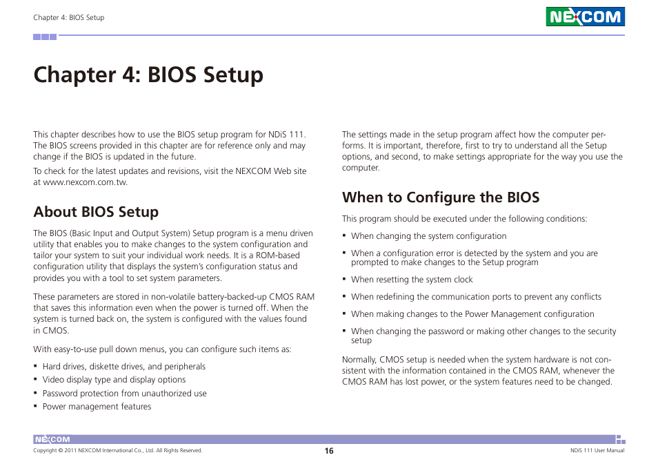 Chapter 4: bios setup, About bios setup when to configure the bios, About bios setup | When to configure the bios | NEXCOM NDiS 111 User Manual | Page 28 / 38