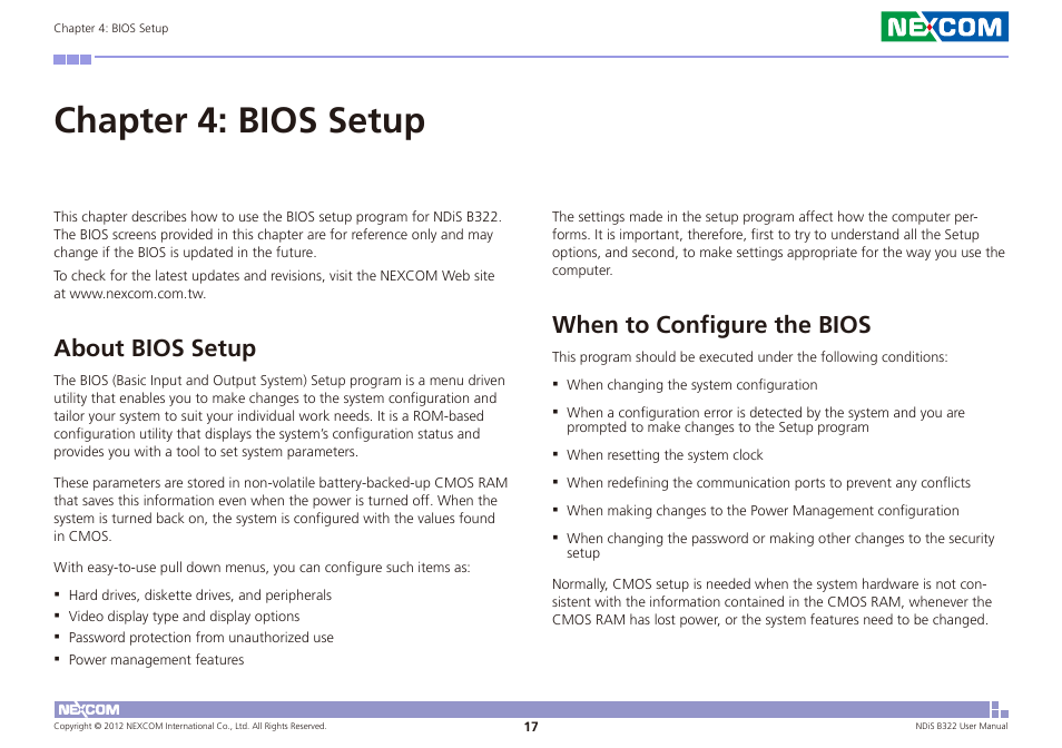 Chapter 4: bios setup, About bios setup when to configure the bios, About bios setup | When to configure the bios | NEXCOM NDiS B322 User Manual | Page 30 / 44