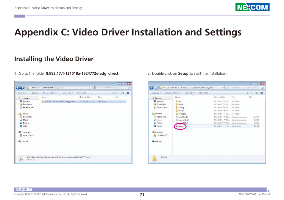 Appendix c: video driver installation and settings, Installing the video driver | NEXCOM NDiS B842 User Manual | Page 85 / 122