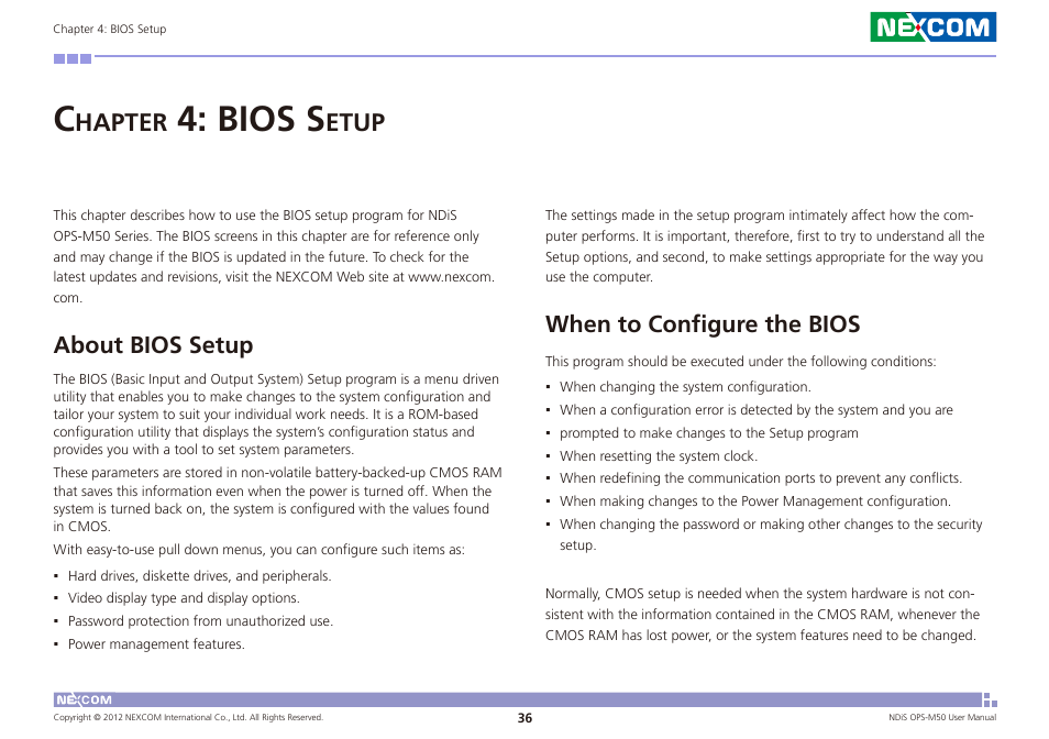 Bios s, Hapter, Etup | About bios setup, When to configure the bios | NEXCOM NDiS OPS-M50 User Manual | Page 51 / 94