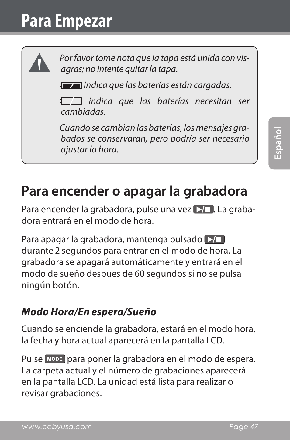 Para encender o apagar la grabadora, Modo hora/en espera/sueño, Para empezar | COBY electronic CXR190-1G User Manual | Page 47 / 116