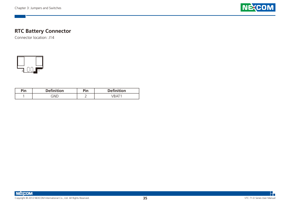Rtc battery connector | NEXCOM VTC 7100-D1K User Manual | Page 49 / 117