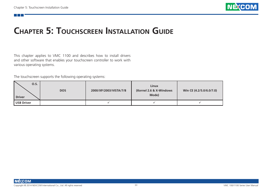 Chapter 5: touchscreen installation guide, Hapter, Ouchscreen | Nstallation, Uide | NEXCOM VMC 100 User Manual | Page 47 / 113