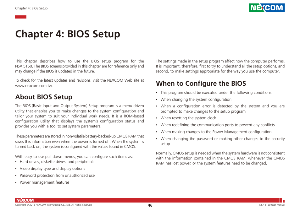 Chapter 4: bios setup, About bios setup when to configure the bios, About bios setup | When to configure the bios | NEXCOM NSA 5150 User Manual | Page 60 / 84