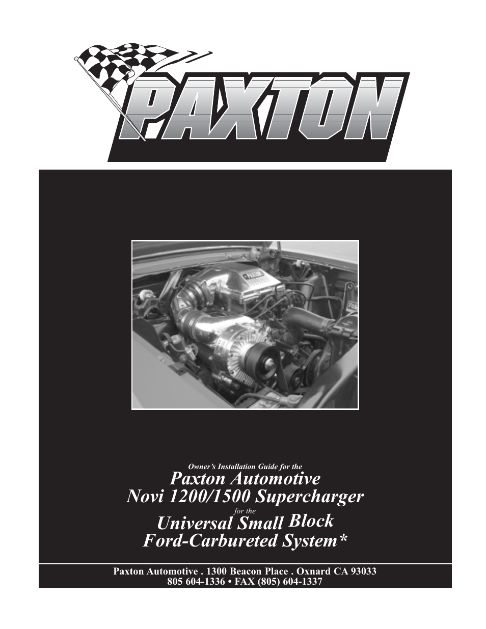 Paxton Superchargers Small Block Carbureted Ford User Manual | 32 pages