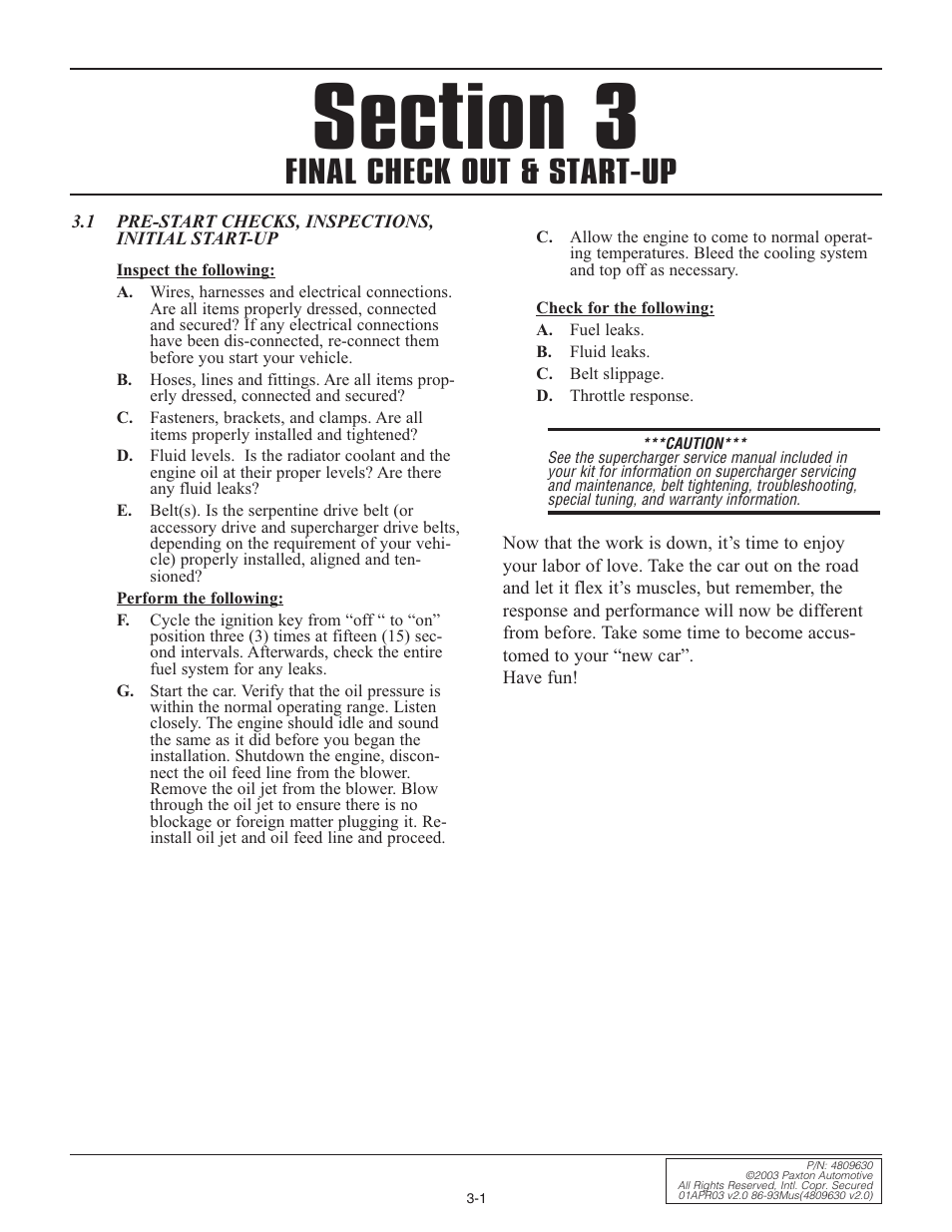 1 pre-start checks, inspe, Final check out & start-up | Paxton Superchargers Mustang Novi 1000 User Manual | Page 17 / 30