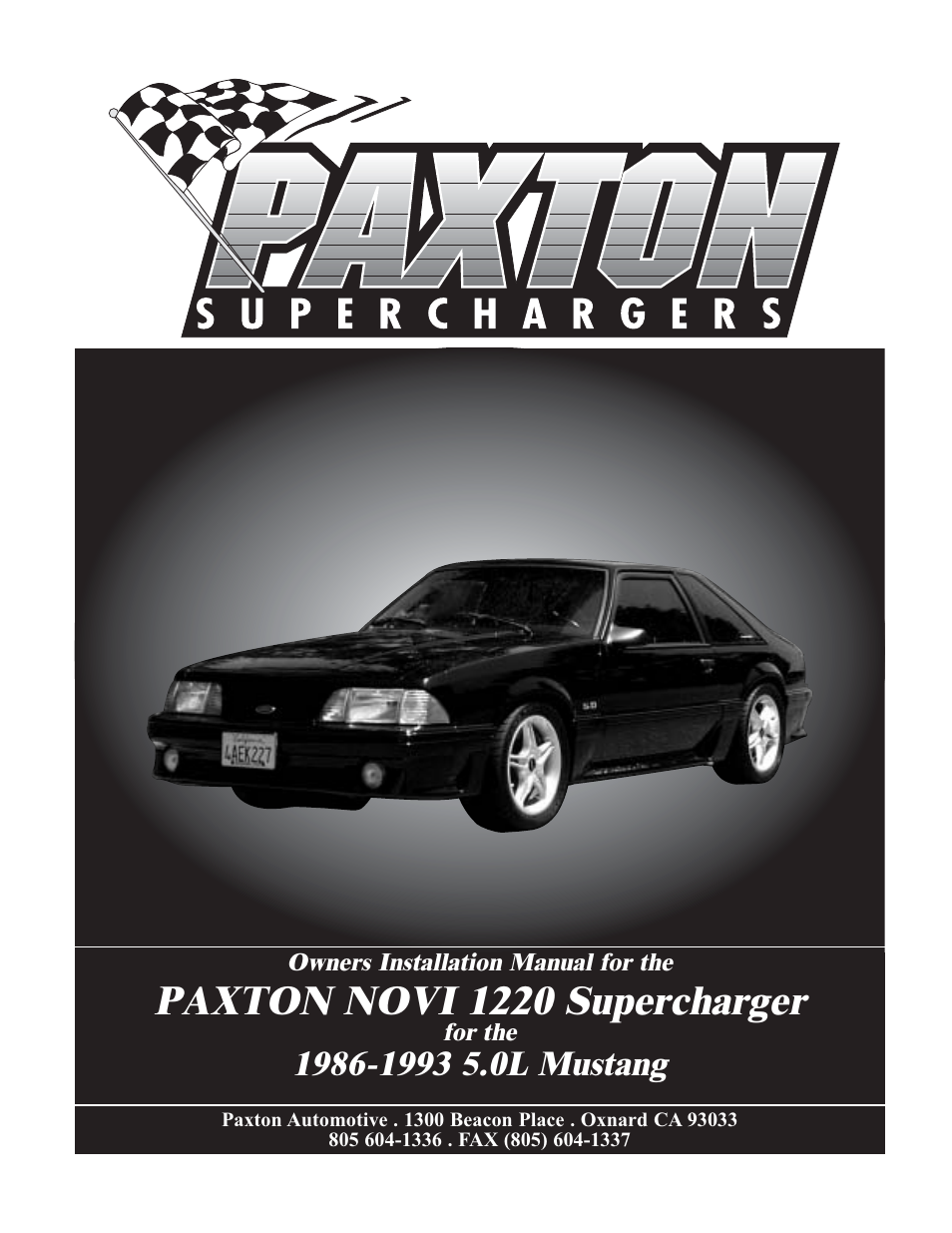 Paxton Superchargers Mustang Novi 1220 User Manual | 32 pages
