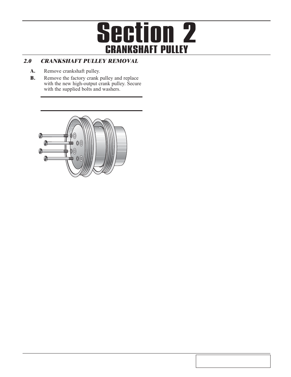 Crankshaft pulley, 0 crankshaft pulley removal, Crankshaft pulley -1 | Crankshaft pulley removal -1 | Paxton Superchargers Mustang Novi 1220 User Manual | Page 9 / 32