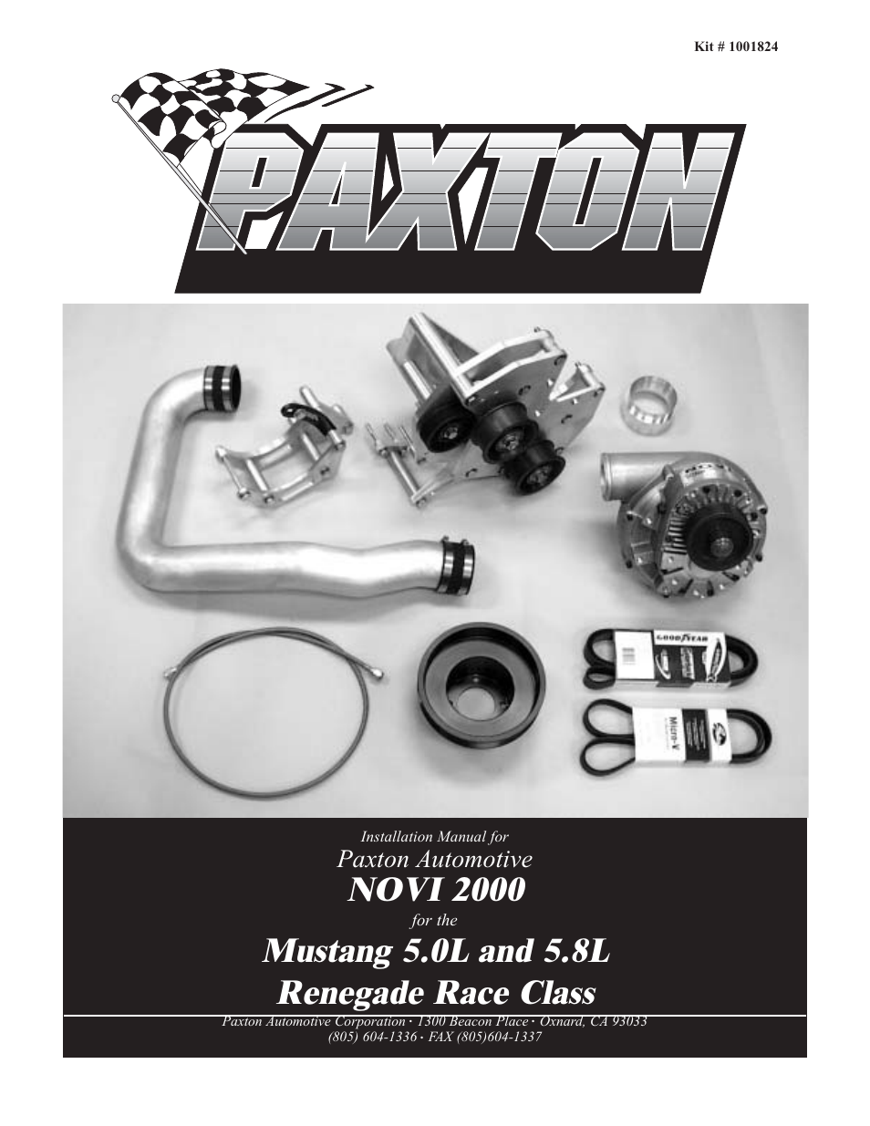 Paxton Superchargers Mustang Renegade Class User Manual | 24 pages