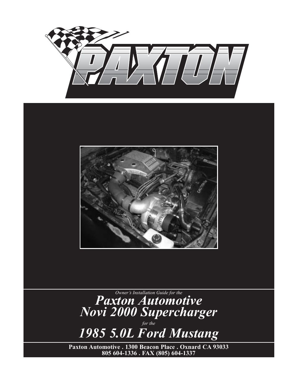 Paxton Superchargers Carbureted Mustang Novi 2000 User Manual | 38 pages