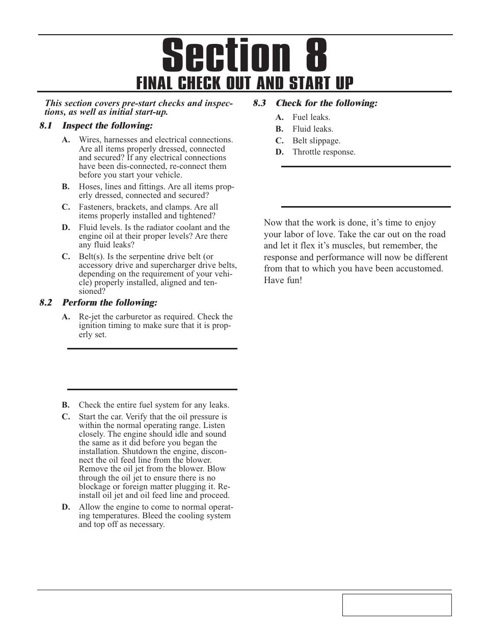 Final check out and start up, 1 inspect the following, 2 perform the following | 3 check for the following, Final check out and start up -1, Inspect the following -1, Perform the following -1, Check for the following -1 | Paxton Superchargers Carbureted Mustang Novi 2000 User Manual | Page 33 / 38
