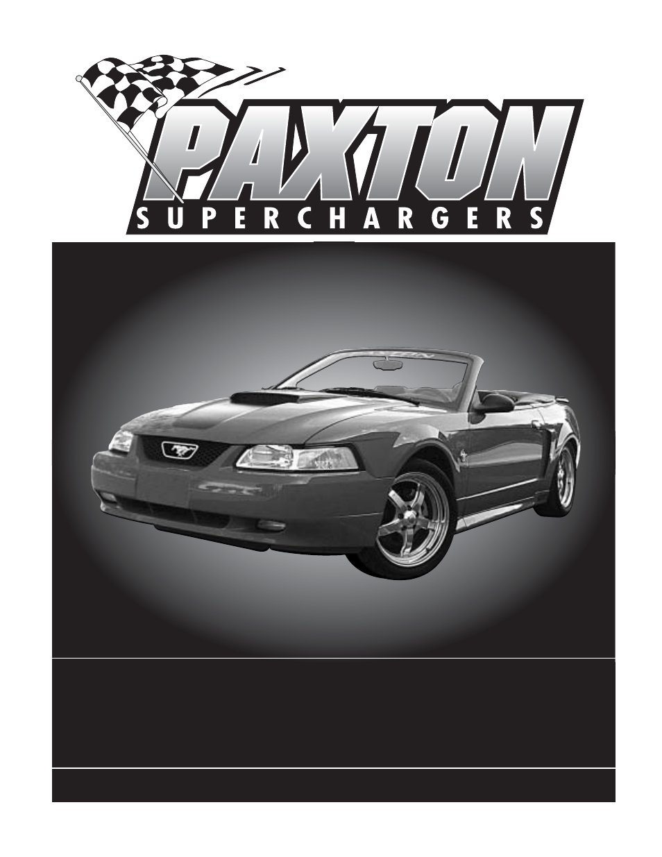 Paxton Superchargers 4.6L SOHC Mustang GT User Manual | 52 pages