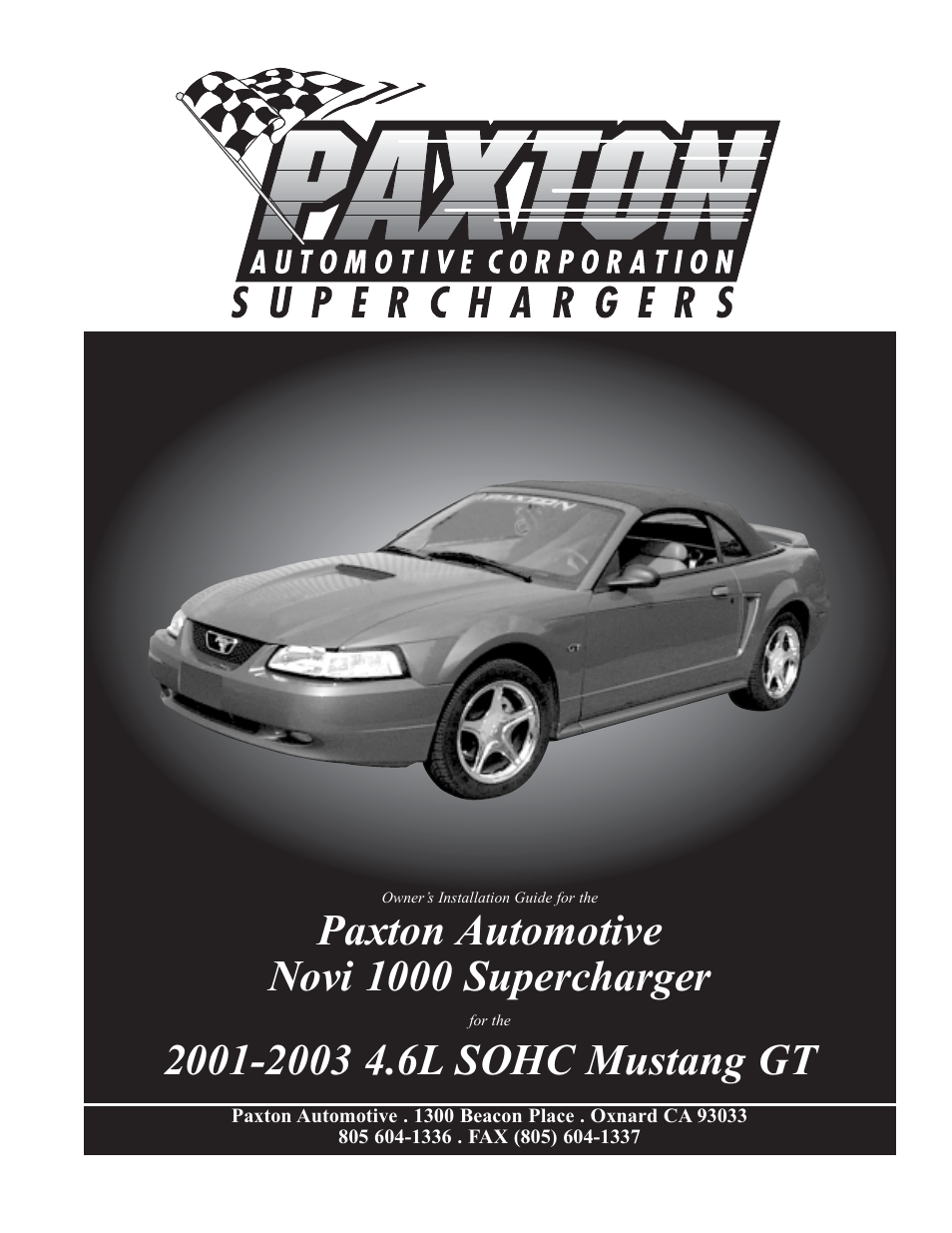 Paxton Superchargers Ford Mustang GT User Manual | 44 pages