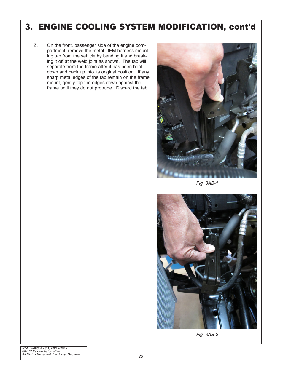 Engine cooling system modification, cont'd | Paxton Superchargers Ford 5.0L Mustang GT User Manual | Page 26 / 69