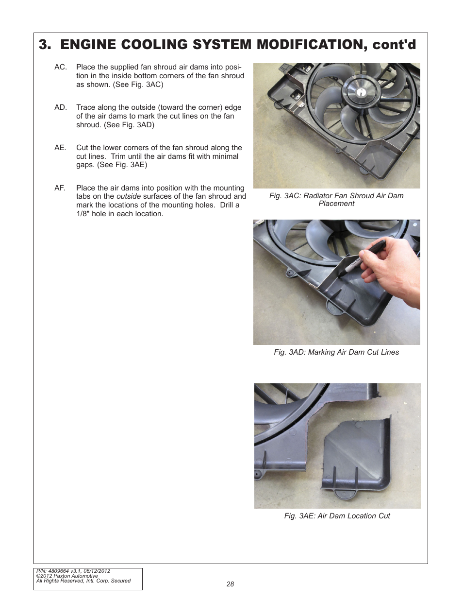 Engine cooling system modification, cont'd | Paxton Superchargers Ford 5.0L Mustang GT User Manual | Page 28 / 69