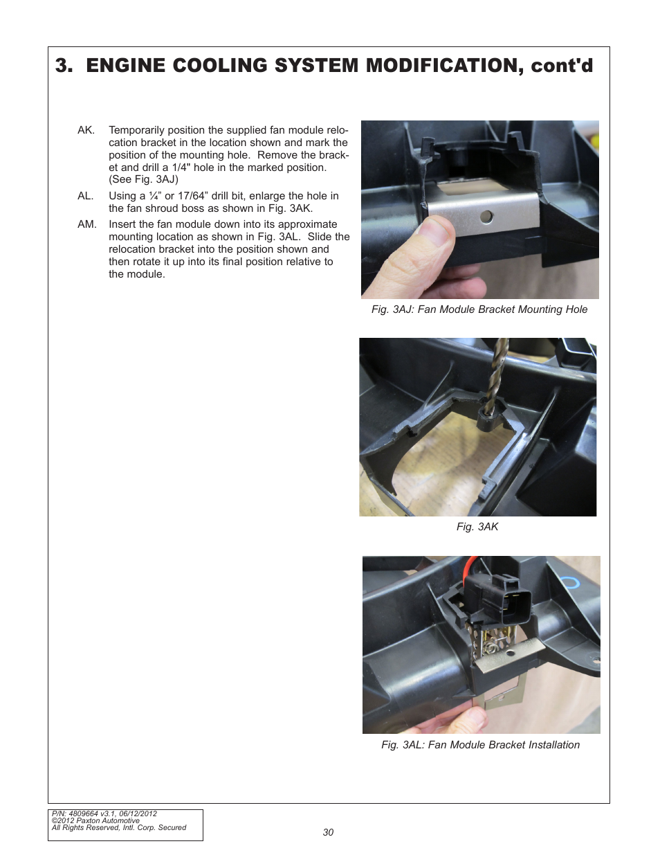 Engine cooling system modification, cont'd | Paxton Superchargers Ford 5.0L Mustang GT User Manual | Page 30 / 69