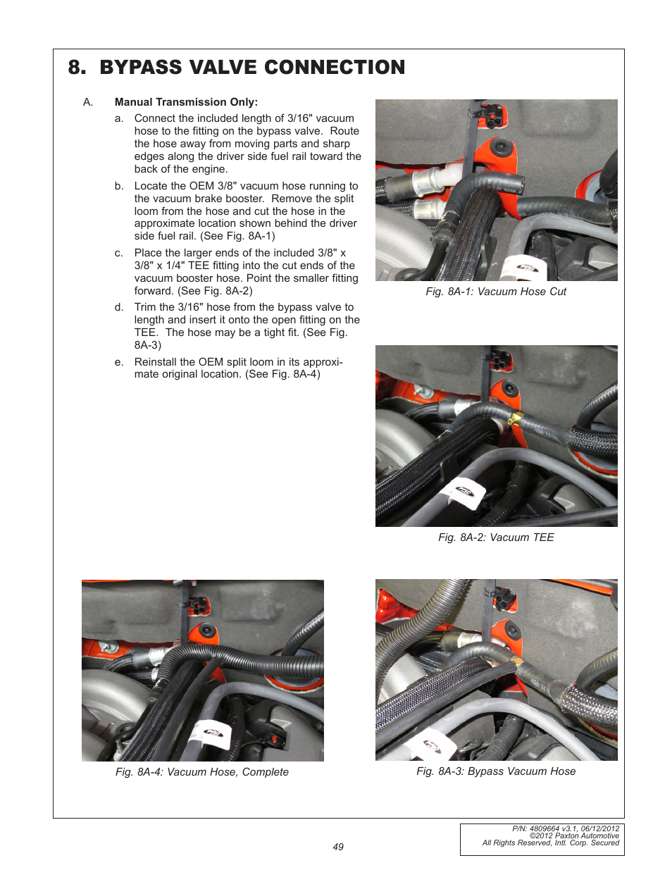 Bypass valve connection | Paxton Superchargers Ford 5.0L Mustang GT User Manual | Page 49 / 69