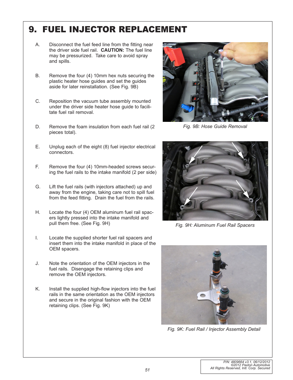 Fuel injector replacement | Paxton Superchargers Ford 5.0L Mustang GT User Manual | Page 51 / 69