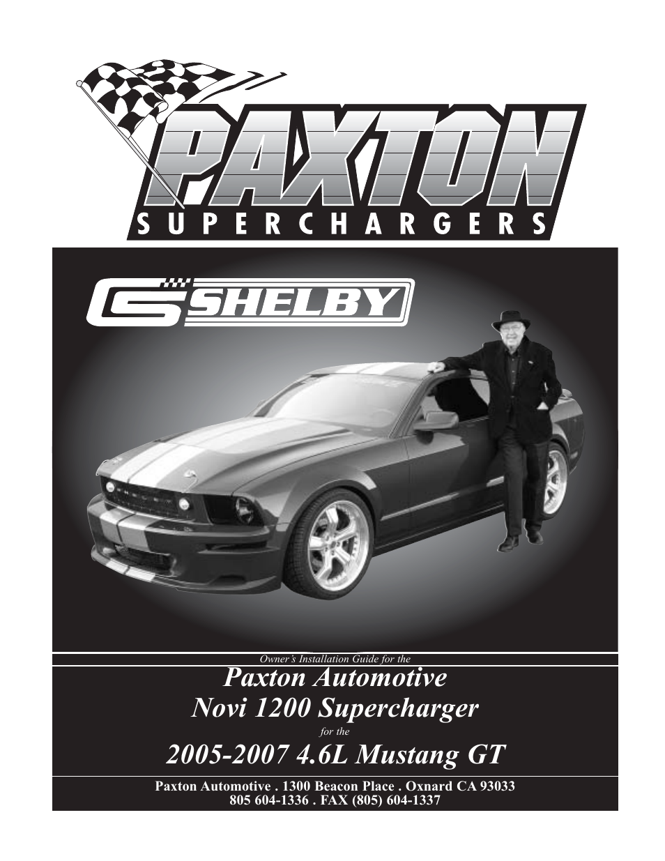 Paxton Superchargers Shelby Mustang GT User Manual | 58 pages