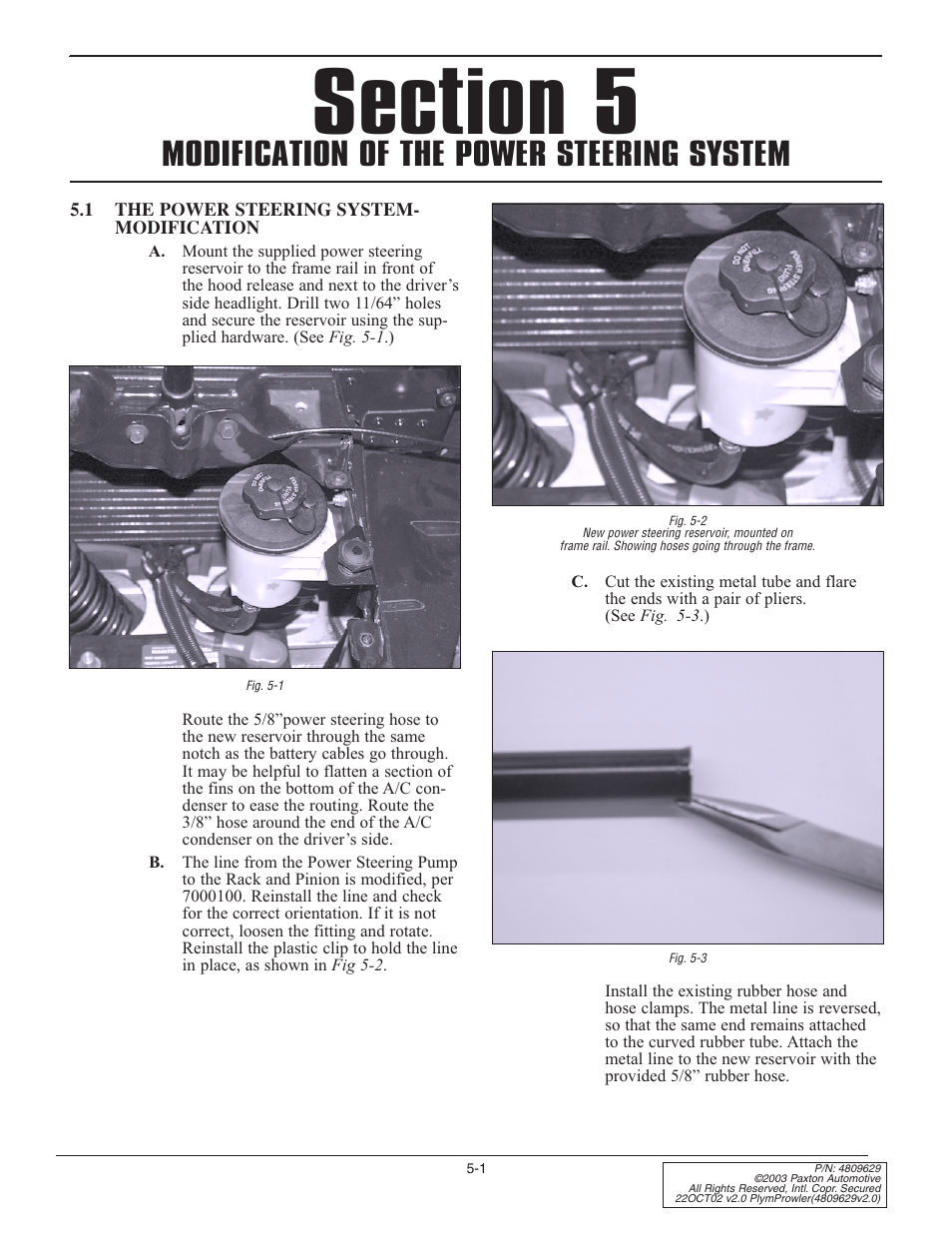 1 the power steering syste, The power steering systemmodification, Modification of the power steering system | Paxton Superchargers Plymouth Prowler User Manual | Page 15 / 58